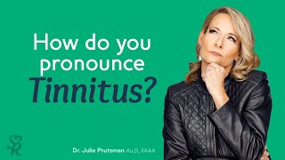 How do you pronounce tinnitus [upl. by Ettena]