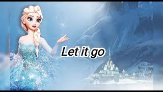 Let it go  Frozen song with lyrics [upl. by Narcis7]