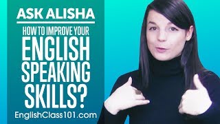 How to Improve Your English Speaking Skills Ask Alisha [upl. by Allison528]