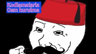 Kodlamalarla osmanlı kurulma [upl. by Sanford894]