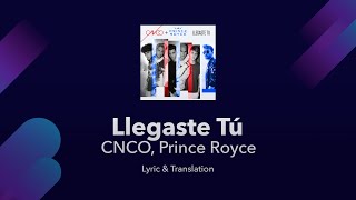 CNCO Prince Royce  Llegaste Tú Lyrics English and Spanish  English Lyrics Translation  Meaning [upl. by Nasus159]