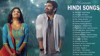 Romantic Hindi Love Songs 2019 LATEST BOLLYWOOD ROMANTIC HINDI BEST SONGS PLAYLIST  Indian Music [upl. by Aihsakal]