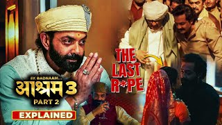 BHOPA KA KAAND  Aashram Season 3 Part 2 2025 Explained In Hindi  All Episodes Explained [upl. by Ahseenyt614]