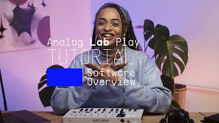 Tutorials  Analog Lab Play  Overview [upl. by Chema]