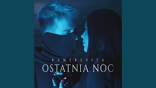 Ostatnia Noc [upl. by Trescott]