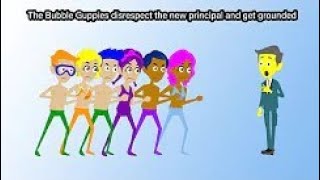 Bubble Guppies Get Grounded S1 E12 The Bubble Guppies disrespect the new principal and get grounded [upl. by Davies837]