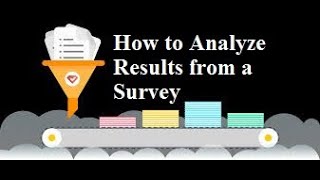 How to Analyze Results from a Survey  Step by step guide [upl. by Daven280]