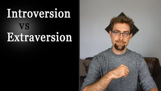 Introversion and Extraversion Explained [upl. by Mays]