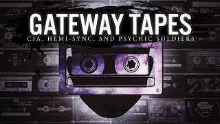 The Gateway Tapes Explained [upl. by Dlanor492]