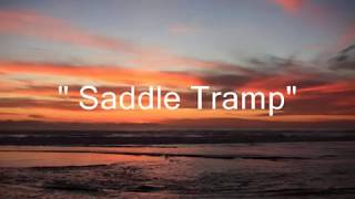 Saddle Tramp  Original [upl. by Betthel]