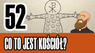 3MC – Trzyminutowy Katechizm  52 Co to jest Kościół [upl. by Stoddard]