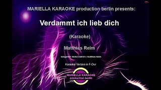 Matthias Reim  Verdammt ich lieb dich Karaoke Version [upl. by Bonita147]