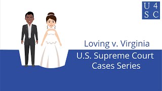 Loving v Virginia 1967 Supreme Court Cases Series  Academy 4 Social Change [upl. by Zebedee709]