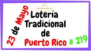 Lotería Tradicional de Puerto Rico 🍀 Sorteo  219 Mayo 23 de 2019 💲 [upl. by Anohr]