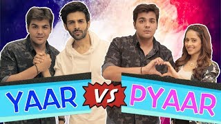 Yaar Vs Pyaar Ft Kartik Aaryan amp Nushrat Bharucha  Ashish Chanchlani [upl. by Nongim]