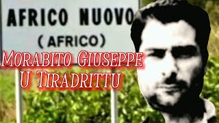 Morabito Giuseppe U Tiradrittu [upl. by Richter997]