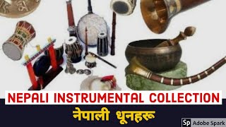 Nepali Instrumental Music  Nepali Instrumental Songs Collection  Nepali Dhun 2020 [upl. by Ipoillak]