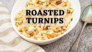 Roasted Turnips  Easy 5Ingredient Roasted Root Vegetable [upl. by Farman94]