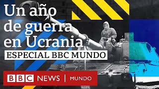 Un año de guerra en Ucrania  Especial BBC Mundo [upl. by Aiblis315]