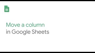 How To Move a column in Google Sheets [upl. by Aynnek356]