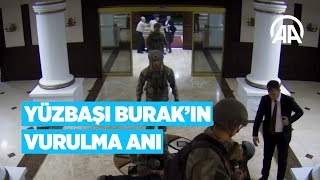 Yüzbaşı Burakın vurulma anı [upl. by Naitirb]