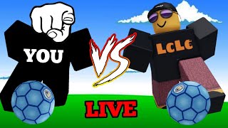 🔴LIVE YOU vs LcLc ROBLOX [upl. by Getter]