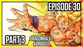 DragonBall Z Abridged Episode 30 Part 3  TeamFourStar TFS [upl. by Boeke393]