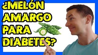 🍈 MELÓN AMARGO 🍈 ¿Remedio natural contra la diabetes [upl. by Atenaz]