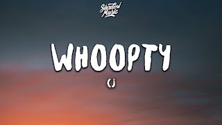 CJ  Whoopty Lyrics [upl. by Ilona]