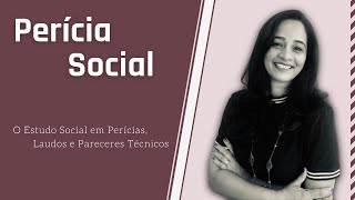 O que é Perícia Social [upl. by Darrey776]