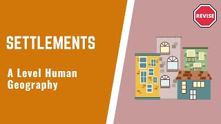 A Level Human Geography  Settlements [upl. by Mellisa]