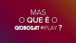 O que é o Globosat Play tutorial do Globosat Play [upl. by Atneuqal863]