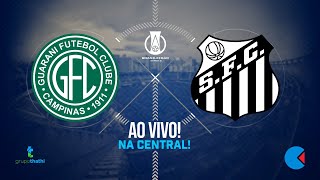 Guarani x Santos  AO VIVO  Decimar Leite [upl. by Waldner]