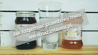 Prawdziwy miód  domowy test [upl. by Camden]