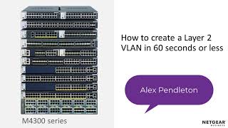 How to Create a Layer 2 VLAN in 60 Seconds  NETGEAR [upl. by Drawyah]