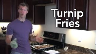 How to Make Turnip Fries [upl. by Rustice138]