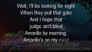 Amarillo By Morning  George Strait Lyrics Karaoke  goodkaraokesongscom [upl. by Cleaves]