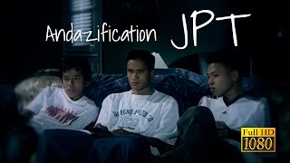 JPT ANDAZIFICATION HD remastered [upl. by Ojela865]