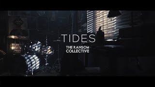 The Ransom Collective  Tides [upl. by Vescuso3]