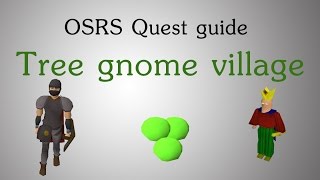 OSRS Tree gnome village quest guide [upl. by Ielhsa]