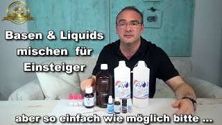 Basen und Liquids mischen für Einsteiger  ganz einfach [upl. by Glogau]