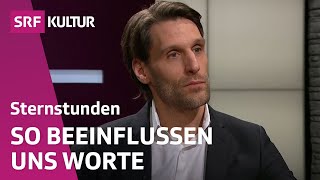 Philipp Hübl Macht und Magie der Sprache  Sternstunde Philosophie  SRF Kultur [upl. by Edric]