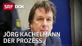 Der Fall Jörg Kachelmann – Ein Prozess und seine Hintergründe  Doku  SRF Dok [upl. by Ogg]