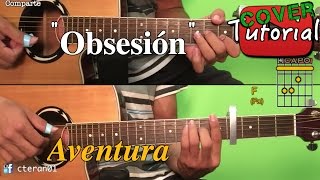 Obsesion  Aventura TutorialCover Guitarra [upl. by Macintosh]