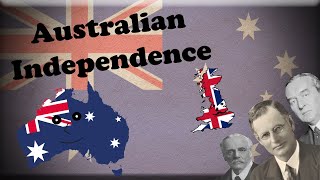 Australian Independence From Colony to Country [upl. by Millhon]