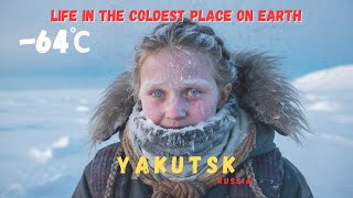 I Life in 64°C Surviving the Coldest City on Earth English I Extreme Cold Russia A Day in Yakutsk [upl. by Mettah]