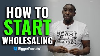 How To Start Wholesaling In 30 Days [upl. by Eelinnej]