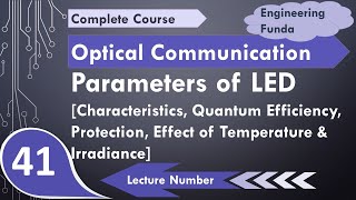 LED Parameters Characteristics Quantum Efficiency Protection Effect of Temperature amp Irradiance [upl. by Ariamat530]