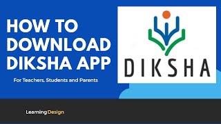 DIKSHA App Video  How to Download DIKSHA App  For Teachers Students and Parents [upl. by Strickland]