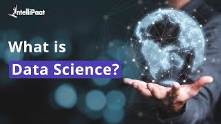 What is Data Science  Data Science in 5 Minutes  Intellipaat [upl. by Delorenzo393]